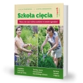 Książka ogrodnicza Szkoła Cięcia, sklep zielonyogrodek.jpg